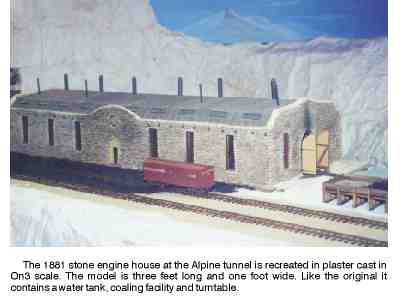 The 1881 stone engine house at the Alpine Tunnel, modeled in plaster in On3 scale